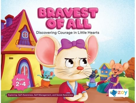 Livro Bravest of All Discovering Courage in Little Hearts de Zoy LLC (Inglês)