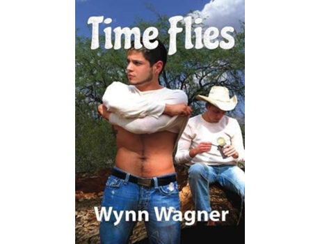 Livro Time Flies de Wynn Wagner (Inglês - Capa Dura)