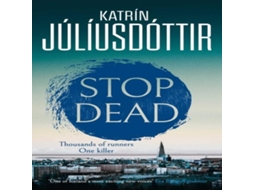 Livro Stop Dead de Katrin Juliusdottir (Inglês)