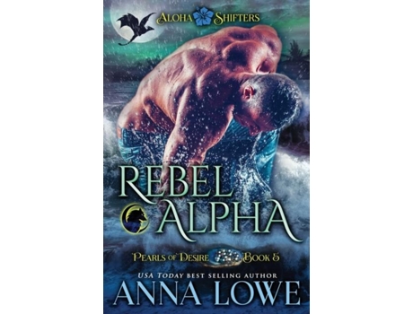 Livro Rebel Alpha De Anna Lowe (inglês)
