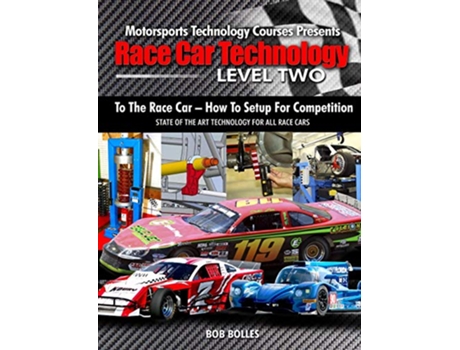 Livro Race Car Technology Level Two de Bob Bolles (Inglês)