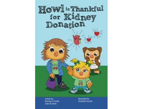 Livro Howl is Thankful for Kidney Donation de Brenda E Cortez e Jean M Sime (Inglês)