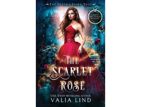 Livro The Scarlet Rose: A Beauty and the Beast Retelling (The Skazka Fairy Tales) Valia Lind (Inglês)