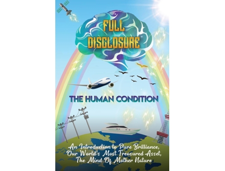 Livro The Human Condition - Full Disclosure de Adam M HOLLICK (Inglês)