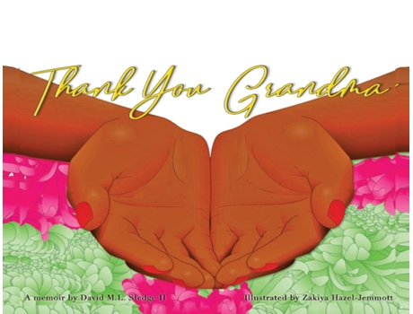 Livro Thank You Grandma De Sledge, David Et Al. (inglês)