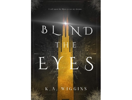 Livro Blind The Eyes De K A Wiggins (inglês - Capa Dura)