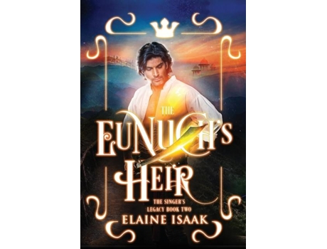 Livro The Eunuchs Heir De Elaine Isaak (inglês)