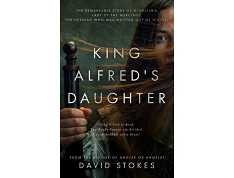 Livro King Alfreds Daughter de Stokes e David (Inglês)