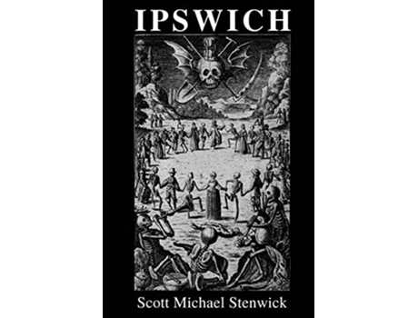 Livro Ipswich de Scott Michael Stenwick (Inglês)