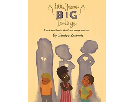 Livro Little Humans, Big Feelings De Sandye Zdanwic (inglês - Capa Dura)