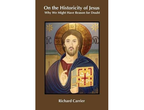 Livro on the historicity of jesus de richard carrier (inglês)