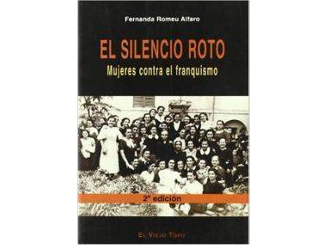 Livro El Silencio Roto de Fernanda Romeu Alfaro (Espanhol)