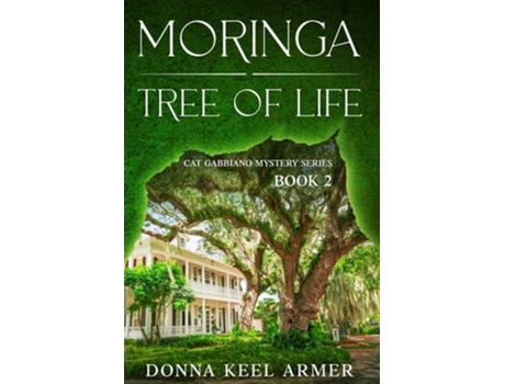 Livro Moringa - Tree of Life de Donna Keel Armer (Inglês)