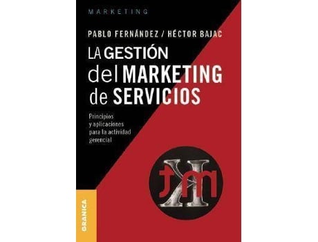 Livro La Gestion Del Marketing De Servicios de Hector Bajac Pablo Fernández (Inglês)