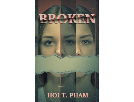 Livro Broken De Pham, Hoi Et Al. (inglês)