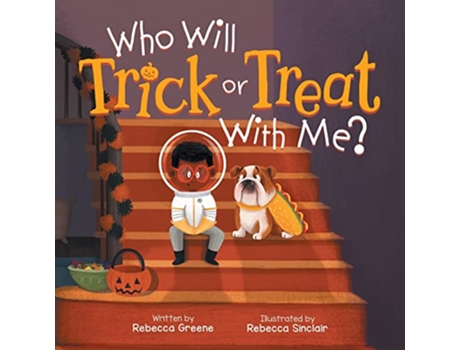 Livro Who Will Trick or Treat with Me de Rebecca Greene (Inglês)