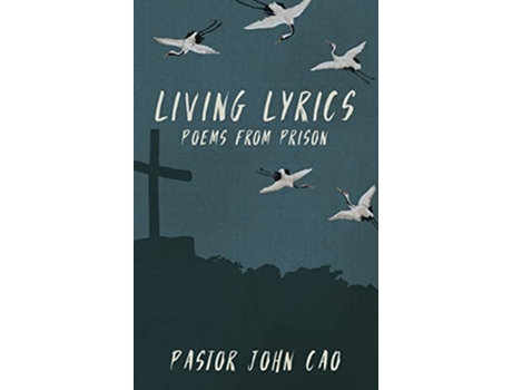 Livro Living Lyrics de John Cao (Inglês)