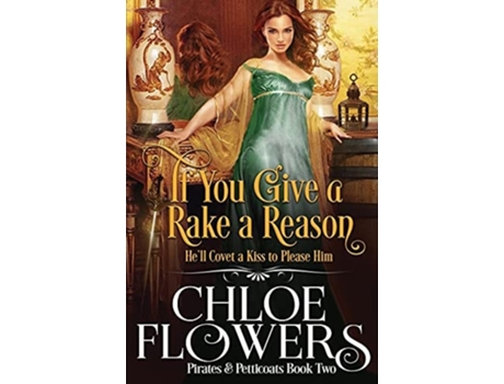 Livro If You Give A Rake A Reason De Chloe Flowers (inglês)