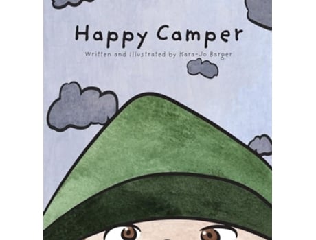 Livro The Happy Camper An Emotional Journey of Self-Discovery de Kara-Jo Barger (Inglês - Capa Dura)