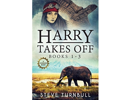 Livro Harry Takes Off Books 13 Iron Pegasus de Steve Turnbull (Inglês)