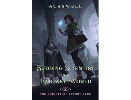 Livro The Society of Starry Eyes An Isekai LitRPG de Acaswell (Inglês)