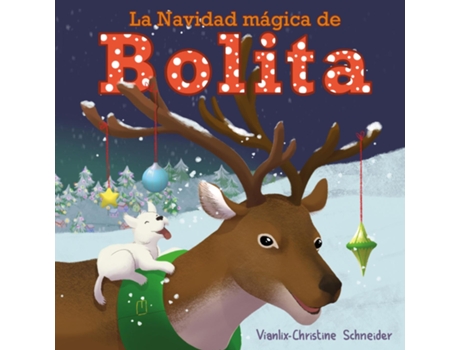 Livro La Navidad Mágica de Bolita de Vianlix-Christine Schneider (Inglês)