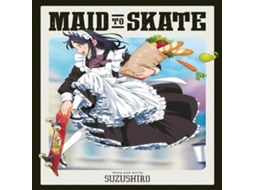 Livro Maid to Skate de Suzushiro (Inglês)