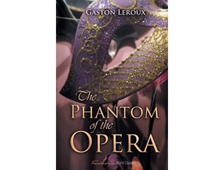 Livro The Phantom of the Opera World Classics Abe Books de Gaston Leroux (Inglês)