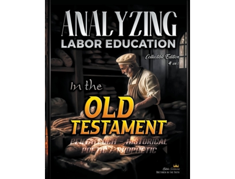 Livro Analyzing Labor Education in the Old Testament de Bible Sermons (Inglês)