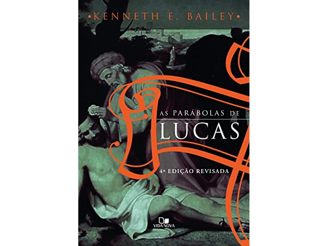 Livro As Parábolas De Lucas de Kenneth Bailey (Português)