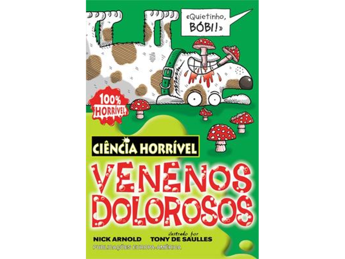 Livro Venenos Dolorosos de Nick Arnold