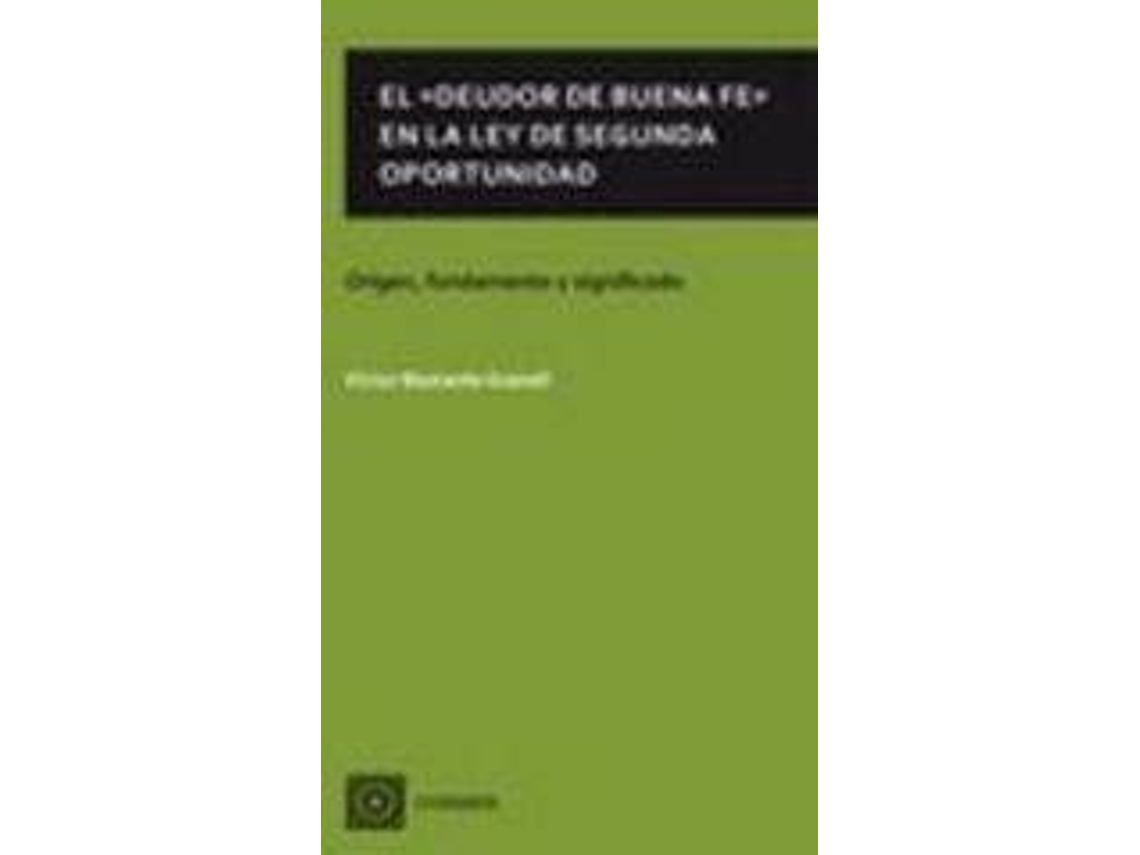 Livro El <<Deudor De Buena Fe>> En La Ley De Segunda Oportunidad de Victor Bastante Granell (Espanhol)