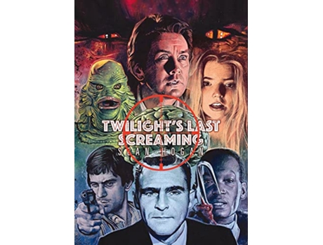 Livro Twilights Last Screaming de Sean Hogan (Inglês)