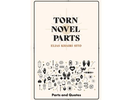 Livro Torn Novel Parts de ELIAS KHAIRI SITO SITO (Inglês)