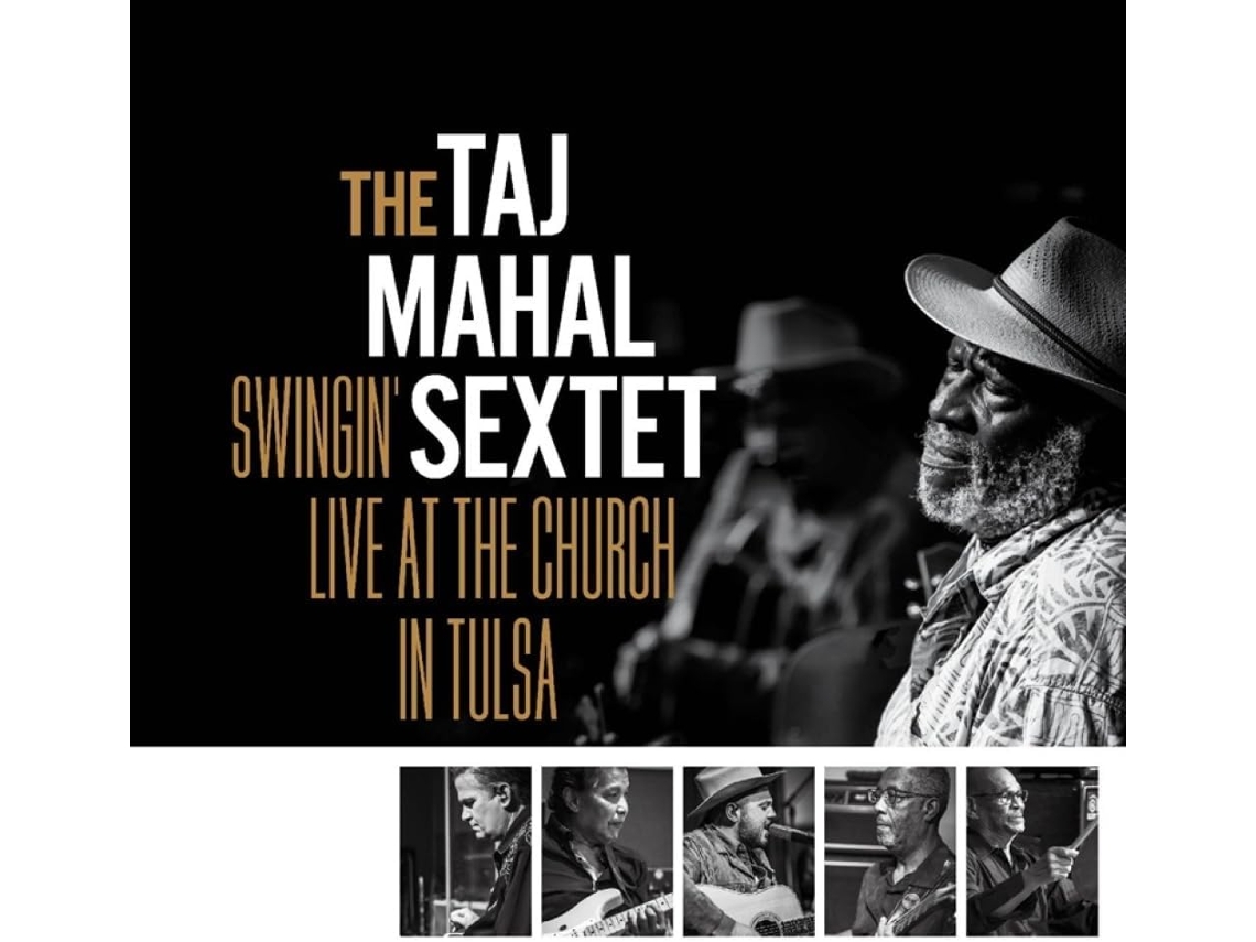 The Taj Mahal Sextet Swingin' Live At The Church In Tulsa Cd 2024