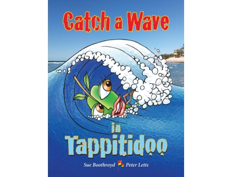 Livro Catch A Wave In Tappitidoo De Sue Boothroyd (inglês)
