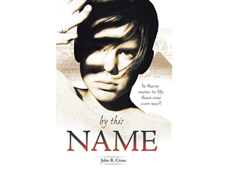 Livro By This Name Is there more to life than one can see de John R Cross (Inglês)