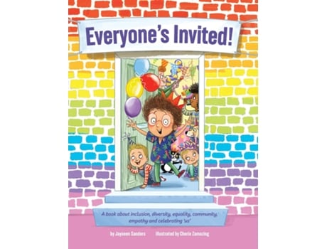 Livro Everyones Invited A book about inclusion, diversity, equality, community, empathy and celebrating us de Jayneen Sanders (Inglês)