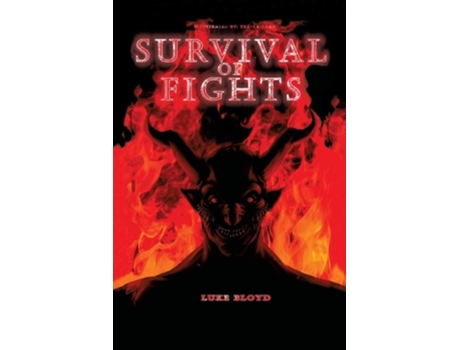 Livro Survival Of Fights De Luke Bloyd (inglês)