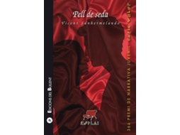 Livro Pell De Seda de Vicent Sanhermelando