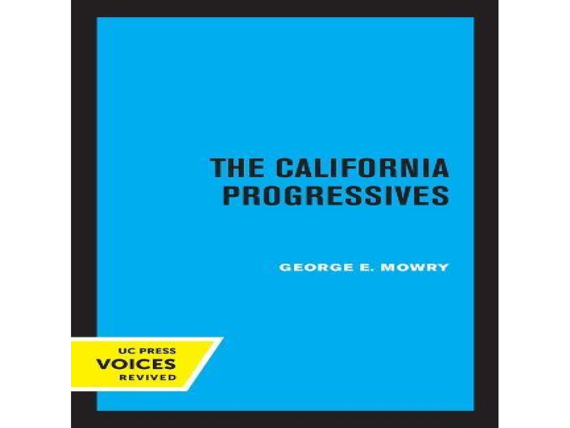 Livro California Progressives de George E Mowry (Inglês)