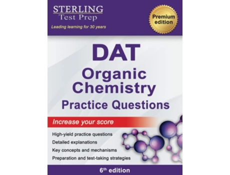 Livro Sterling Test Prep DAT Organic Chemistry Practice Questions High Yield DAT Questions de Sterling Test Prep (Inglês)