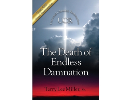 Livro The Death Of Endless Damnation Terry Lee Miller (Inglês)