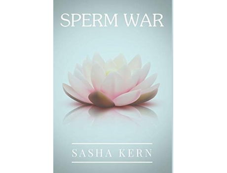 Livro Sperm War De Sasha Kern (inglês)