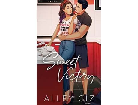 Livro Sweet Victory Illustrated Special Edition de Alley Ciz (Inglês - Capa Dura)