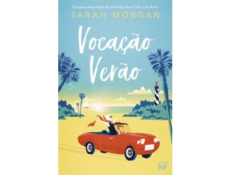 Livro Vocação Verão -da Mesma Autora Da Aclamada Série Para Nova York, Com Amor De Sarah Morgan (português Do Brasil)