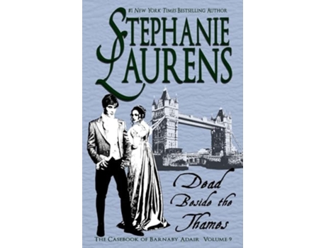 Livro Dead Beside The Thames de Stephanie Laurens (Inglês)