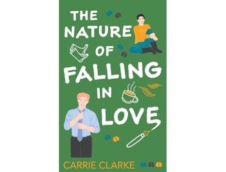 Livro The Nature of Falling in Love de Carrie Clarke (Inglês)