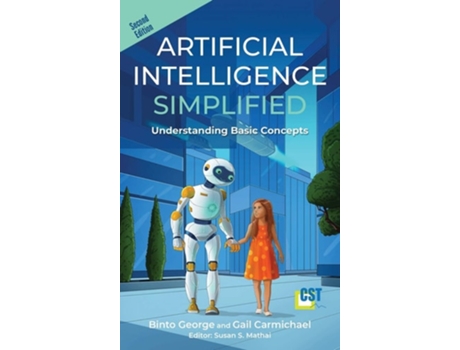 Livro Artificial Intelligence Simplified: Understanding Basic Concepts de Binto George ( Inglês )