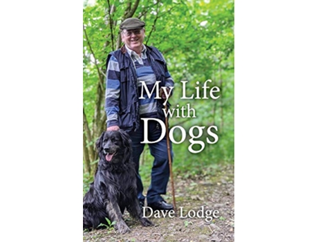Livro My Life with Dogs de Dave Lodge (Inglês)